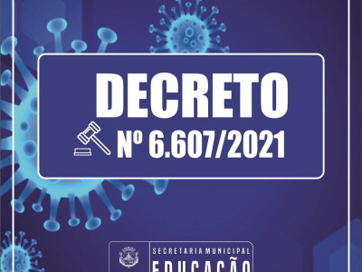 Foto 1 de 4 - DECRETO Nº 6.607/2021