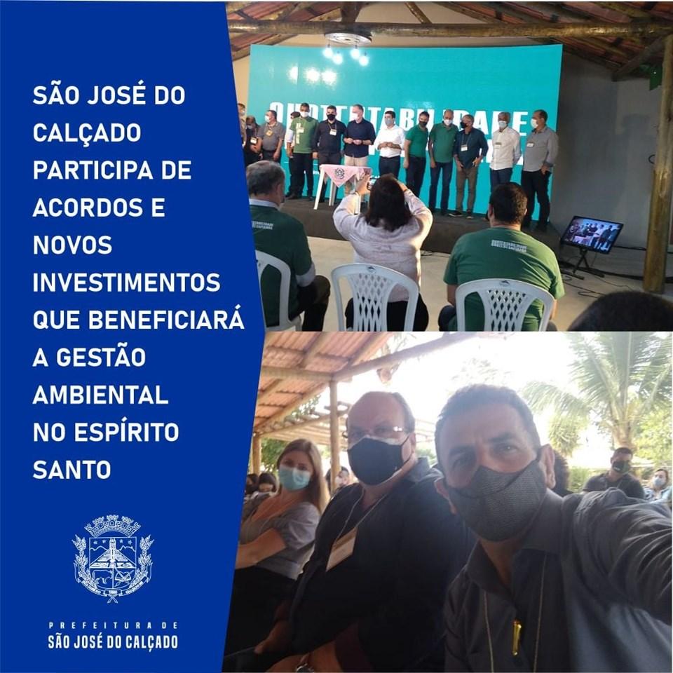 ESTIVEMOS PRESENTES: SÃO JOSÉ DO CALÇADO PARTICIPA DE ACORDOS E NOVOS INVESTIMENTOS QUE BENEFICIARÁ A GESTÃO AMBIENTAL NO ESPÍRITO SANTO