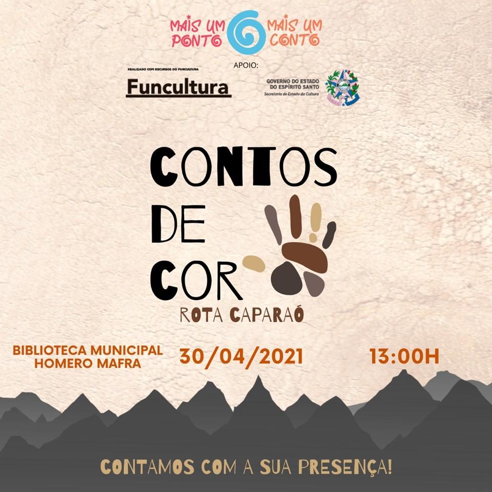 JÁ VAI COMEÇAR: DÊ UM PLAY CULTURAL EDUCACIONAL NO ESPETÁCULO “CONTOS DE COR ROTA CAPARAÓ”