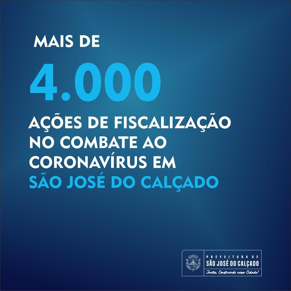 MAIS DE 4.000 AÇÕES DE FISCALIZAÇÃO E ABORDAGENS FORAM EXECUTADAS PARA CONTER AVANÇO DA COVID-19 EM SÃO JOSÉ DO CALÇADO