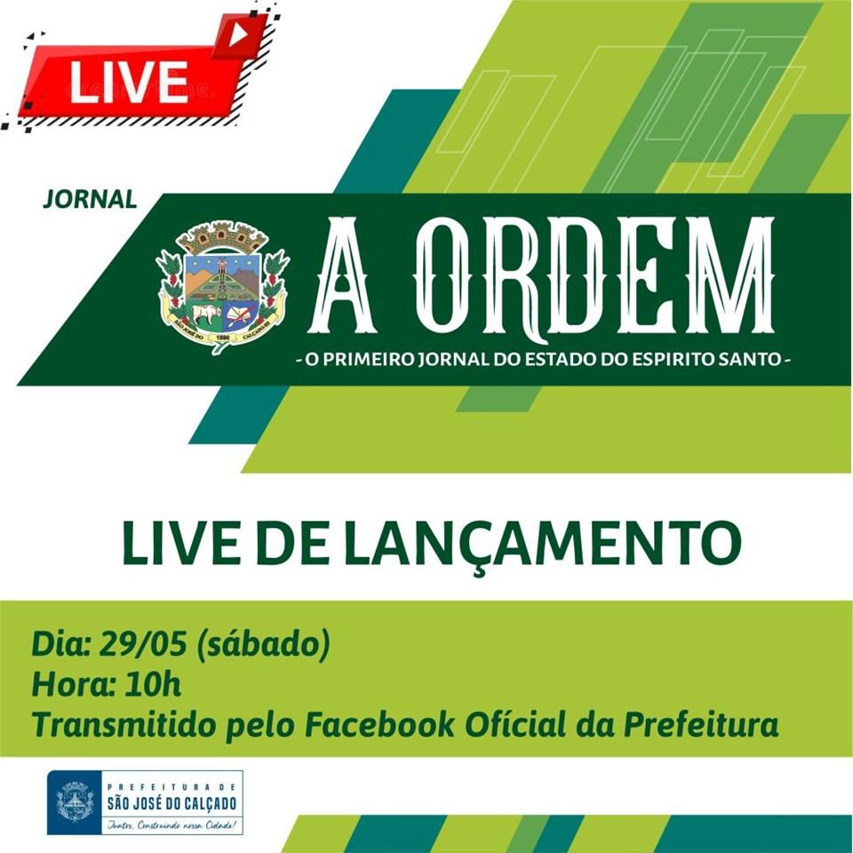 SÁBADO ESTAREMOS AO VIVO: LIVE DE LANÇAMENTO DO JORNAL “A ORDEM”