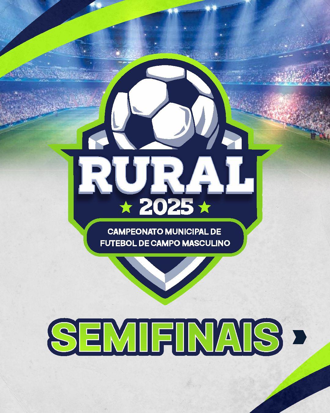 Semifinais Campeonato Rural 2025